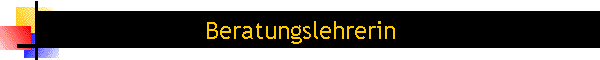 Beratungslehrerin
