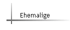 Ehemalige