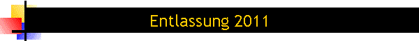 Entlassung 2011