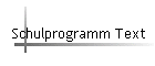 Schulprogramm Text